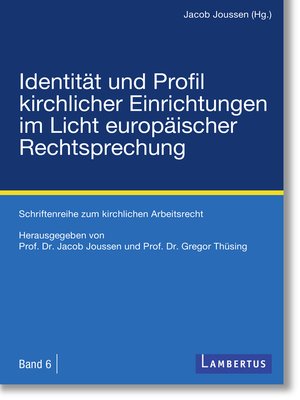 cover image of Identität und Profil kirchlicher Einrichtungen im Licht europäischer Rechtsprechung